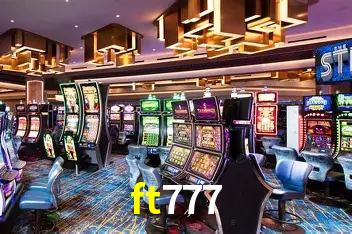 ft777:Entre no nosso cassino e aposte nas melhores máquinas caça-nÃqueis!